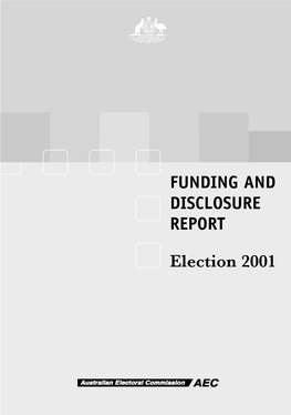 2001 Funding and Disclosure Election Report