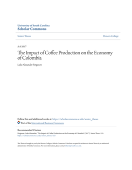 THE IMPACT of COFFEE PRODUCTION on the ECONOMY of COLOMBIA By