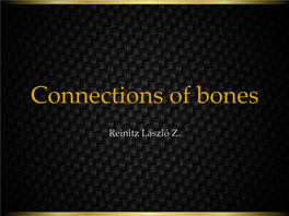 Connections of Bones