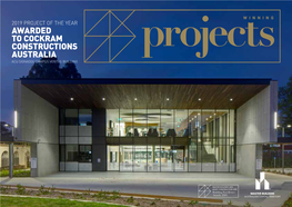 Winning Projects 2019 Is Produced & Published by the Master Builders Association of the ACT