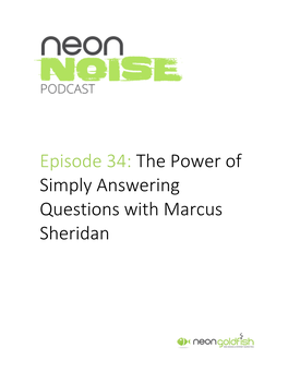 The Power of Simply Answering Questions with Marcus Sheridan