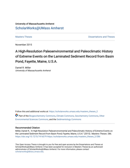 A High-Resolution Paleoenvironmental and Paleoclimatic History of Extreme Events on the Laminated Sediment Record from Basin Pond, Fayette, Maine, U.S.A