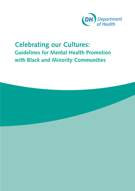 Celebrating Our Cultures: Guidelines for Mental Health Promotion with Black and Minority Communities