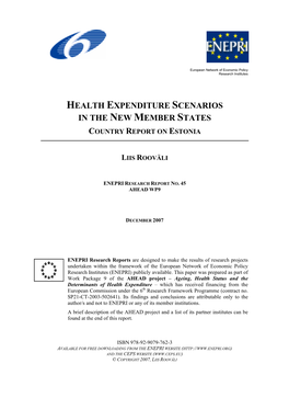 Health Expenditure Scenarios in the New Member States Country Report on Estonia