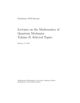 Lectures on the Mathematics of Quantum Mechanics Volume II: Selected Topics