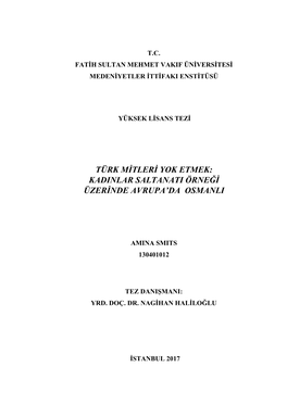 Türk Mitleri Yok Etmek: Kadınlar Saltanatı Örneği Üzerinde Avrupa'da