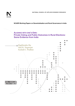 Private Voting and Public Outcomes in Rural Elections: Some Evidence from India