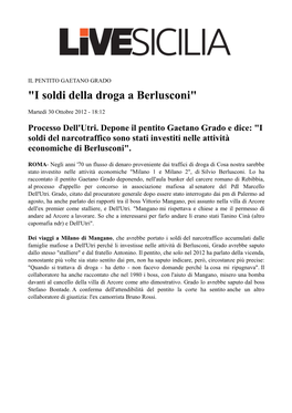 "I Soldi Della Droga a Berlusconi"