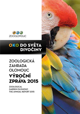 Výroční Zpráva 2015 3 Vedení Zoo Ekonomický Náměstek (Assistant Director) Ing