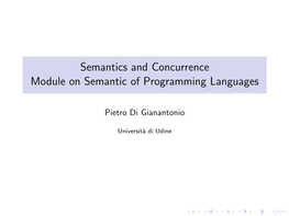 Semantics and Concurrence Module on Semantic of Programming Languages