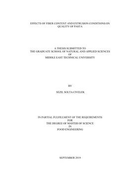 Effects of Fiber Content and Extrusion Conditions on Quality of Pasta