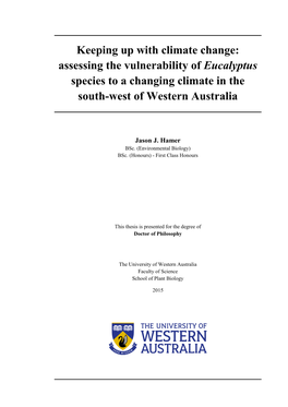 Keeping up with Climate Change: Assessing the Vulnerability of Eucalyptus Species to a Changing Climate in the South-West of Western Australia