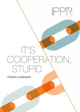 It's Cooperation, Stupid