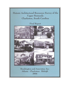 Historic Architectural Resources Survey of the Upper Peninsula Charleston, South Carolina