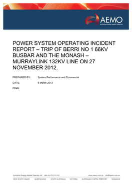 Trip of Berri No 1 66Kv Busbar and the Monash – Murraylink 132Kv Line on 27 November 2012