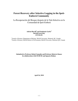 Forest Recovery After Selective Logging in the Ipetí-Emberá Community Adrian Burrill and Stephanie Garbe of Mcgill University ENVR 451