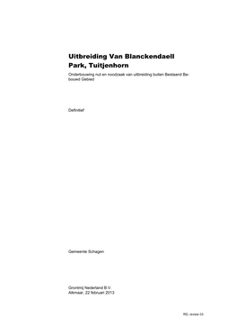 Uitbreiding Van Blanckendaell Park, Tuitjenhorn Onderbouwing Nut En Noodzaak Van Uitbreiding Buiten Bestaand Be- Bouwd Gebied