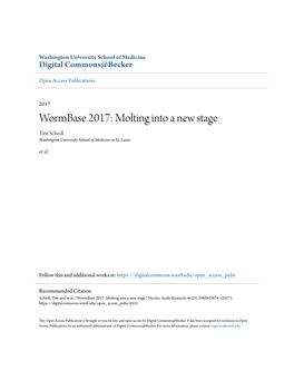 Wormbase 2017: Molting Into a New Stage Tim Schedl Washington University School of Medicine in St