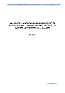 Mapas De Peligrosidad Por Inundaciones Y De Riesgo De Inundación De La Demarcación De Las Cuencas Mediterráneas Andaluzas