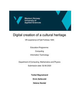 Digital Creation of a Cultural Heritage