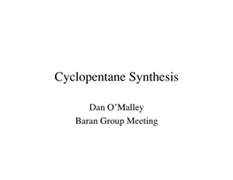 Cyclopentane Synthesis