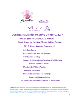 Orchid View OUR NEXT MONTHLY MEETING October 2, 2017 MARIE SELBY BOTANICAL GARDENS Great Room by the Bay, the Activities Center, 811 S