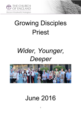 Growing Disciples Priest Wider, Younger, Deeper June 2016