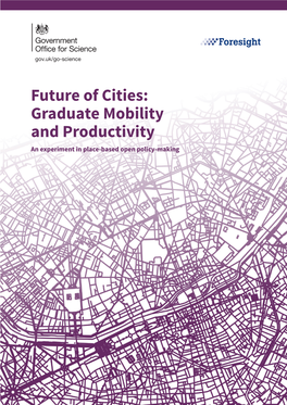 Future of Cities: Graduate Mobility and Productivity