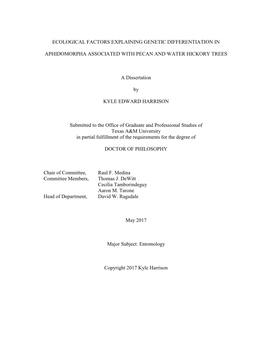 ECOLOGICAL FACTORS EXPLAINING GENETIC DIFFERENTIATION in APHIDOMORPHA ASSOCIATED with PECAN and WATER HICKORY TREES a Dissertati