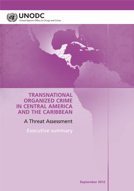 Transnational Organized Crime in Central America and the Caribbean a Threat Assessment Executive Summary