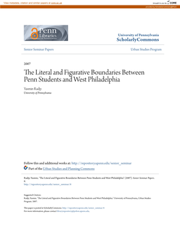 The Literal and Figurative Boundaries Between Penn Students and West Philadelphia Yasmin Radjy University of Pennsylvania