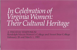 A TWO-DAY SYMPOSIUM Randolph-Macon Woman's College and Sweet Briar College February 28 and March 1, 1985 !~ { U;·