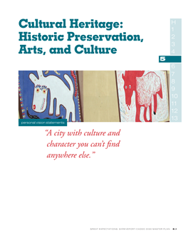 Cultural Heritage: Historic Preservation, Arts, and Culture