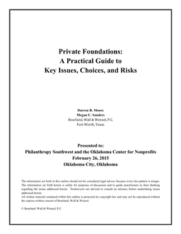 Private Foundations: a Practical Guide to Key Issues, Choices, and Risks