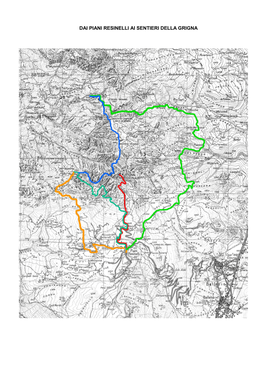 Dai Piani Resinelli Ai Sentieri Della Grigna