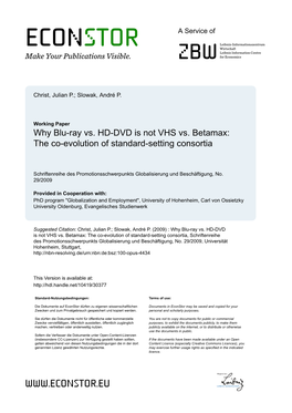 Why Blu-Ray Vs. HD-DVD Is Not VHS Vs. Betamax: the Co-Evolution of Standard-Setting Consortia