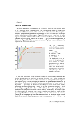 Chapter 6 Antarctic Oceanography the Region of the World Ocean Bordering on Antarctica Is Unique in Many Respects. First of All