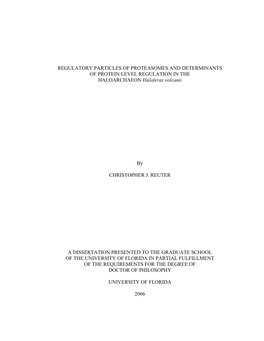 REGULATORY PARTICLES of PROTEASOMES and DETERMINANTS of PROTEIN LEVEL REGULATION in the HALOARCHAEON Haloferax Volcanii