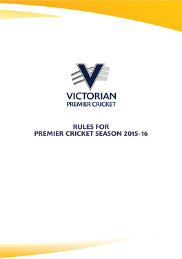 Rules for Premier Cricket Season 2015-16