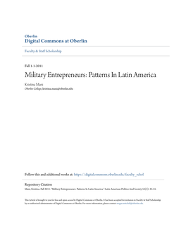 Military Entrepreneurs: Patterns in Latin America Kristina Mani Oberlin College, Kristina.Mani@Oberlin.Edu