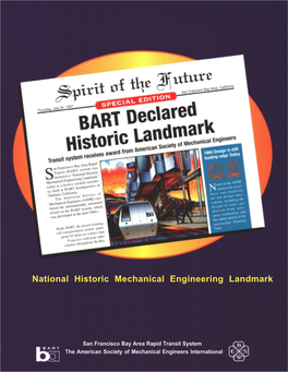 Bay Area Rapid Transit System the American Society of Mechanical Engineers International HISTORIC MECHANICAL ENGINEERING LANDMARK 1972 BAY AREA RAPID TRANSIT