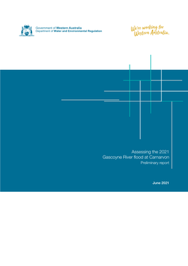 Assessing the 2021 Gascoyne River Flood at Carnarvon Preliminary Report