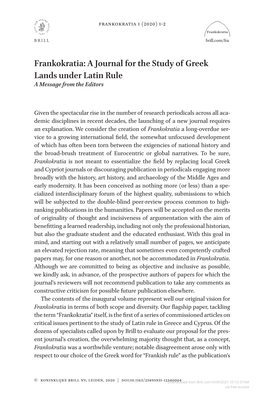 Frankokratia: a Journal for the Study of Greek Lands Under Latin Rule a Message from the Editors