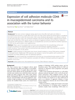 Expression of Cell Adhesion Molecule CD44 in Mucoepidermoid Carcinoma and Its Association with the Tumor Behavior Nada Binmadi1* , Azza Elsissi1,2 and Nadia Elsissi2