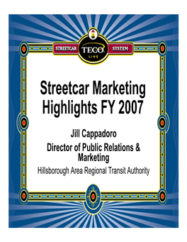 Tampa Streetcar Marketing Highlights