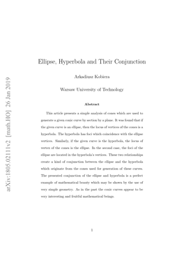 Ellipse, Hyperbola and Their Conjunction Arxiv:1805.02111V2
