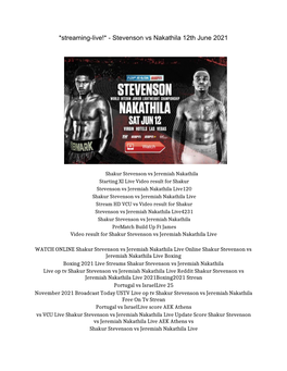 *Streaming-Live!* - Stevenson Vs Nakathila 12Th June 2021