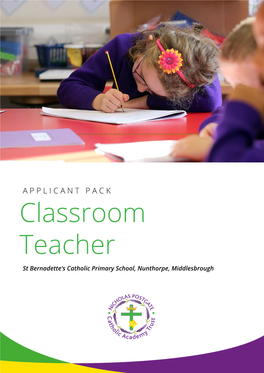 Classroom Teacher St Bernadette’S Catholic Primary School, Nunthorpe, Middlesbrough