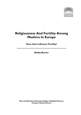 Religiousness and Fertility Among Muslims in Europe; Does Islam