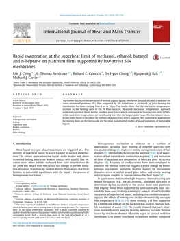 Rapid Evaporation at the Superheat Limit of Methanol, Ethanol, Butanol and N-Heptane on Platinum ﬁlms Supported by Low-Stress Sin Membranes ⇑ Eric J